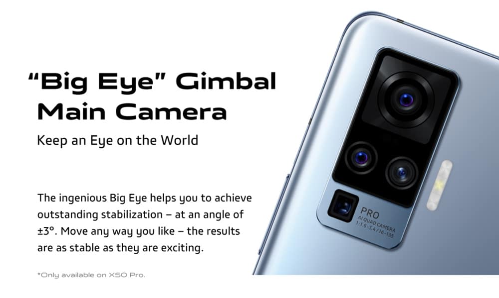 The Gimbal Main Camera on vivo X50 Pro